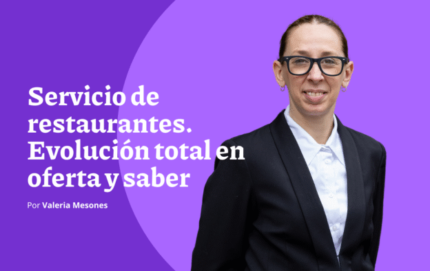 Masterclass. Servicio de restaurantes. Por Valeria Mesones
